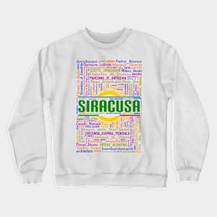 Wordart: Siracusa Crewneck Sweatshirt